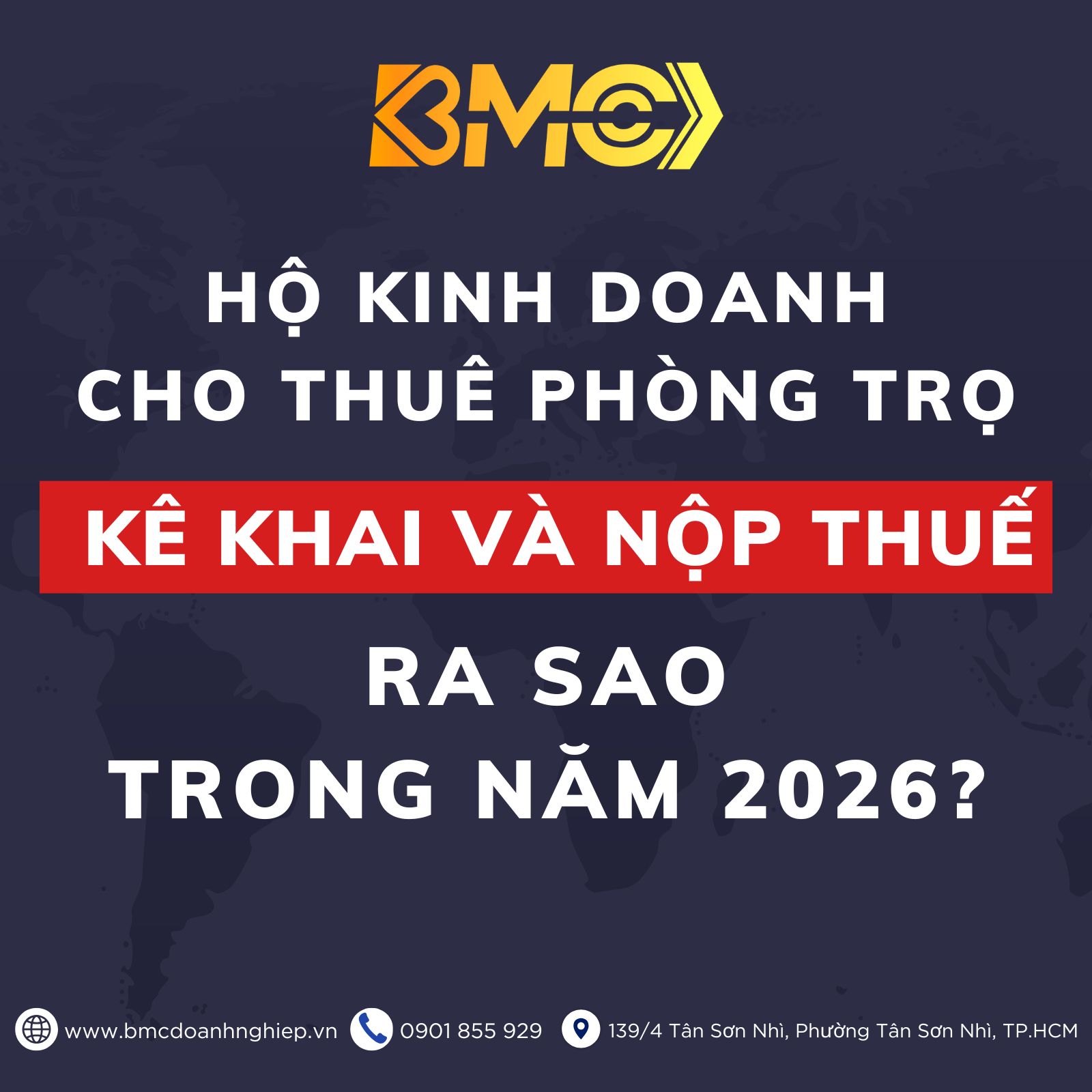 🏠 HỘ KINH DOANH CHO THUÊ PHÒNG TRỌ KÊ KHAI VÀ NỘP THUẾ RA SAO TRONG NĂM 2026?