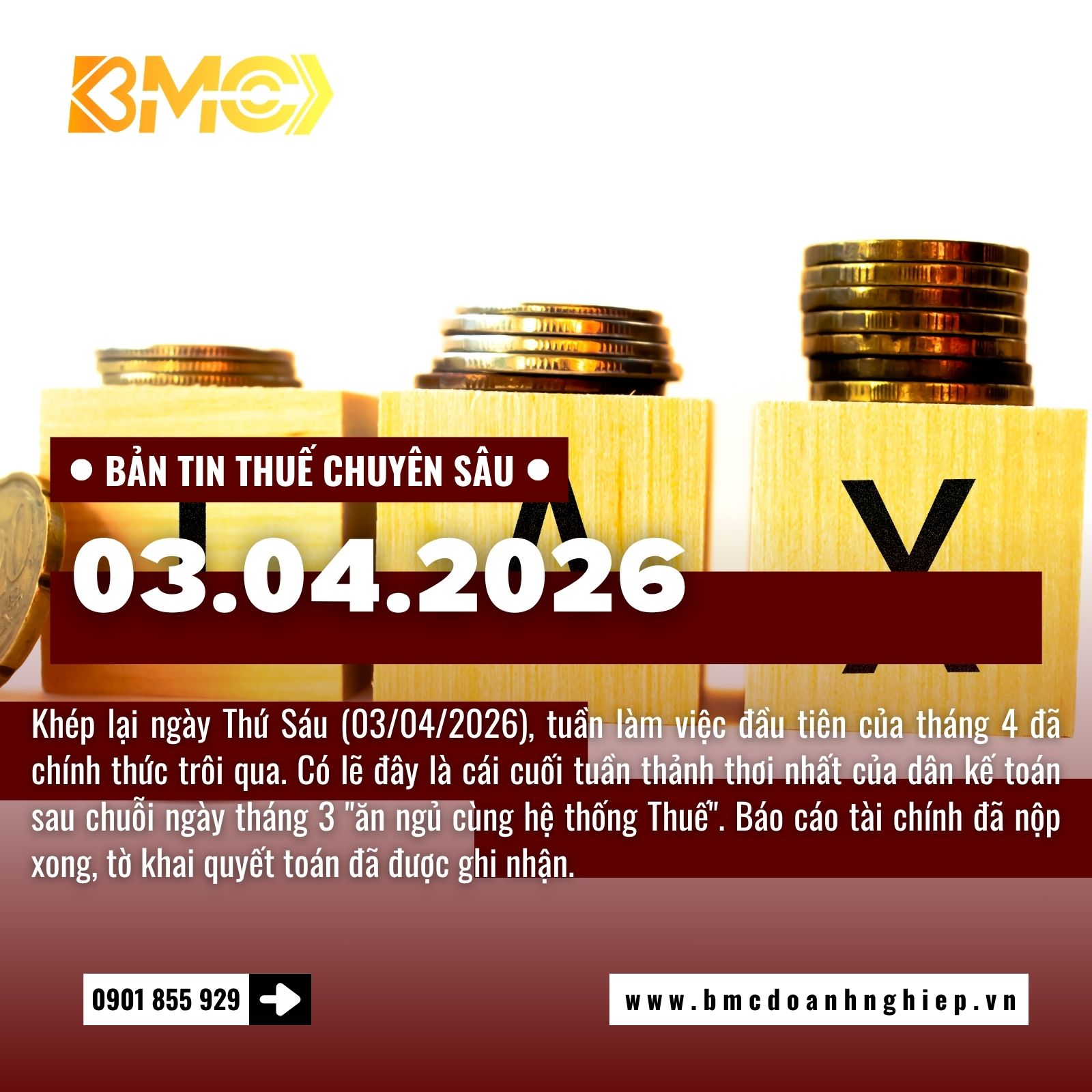 🚨 BẢN TIN THUẾ CUỐI TUẦN 03/04/2026 - HẬU QUYẾT TOÁN: "ĐÓNG GÓI" SỔ SÁCH 2025 VÀ KHỞI ĐỘNG ĐƯỜNG ĐUA QUÝ 1/2026 🚨