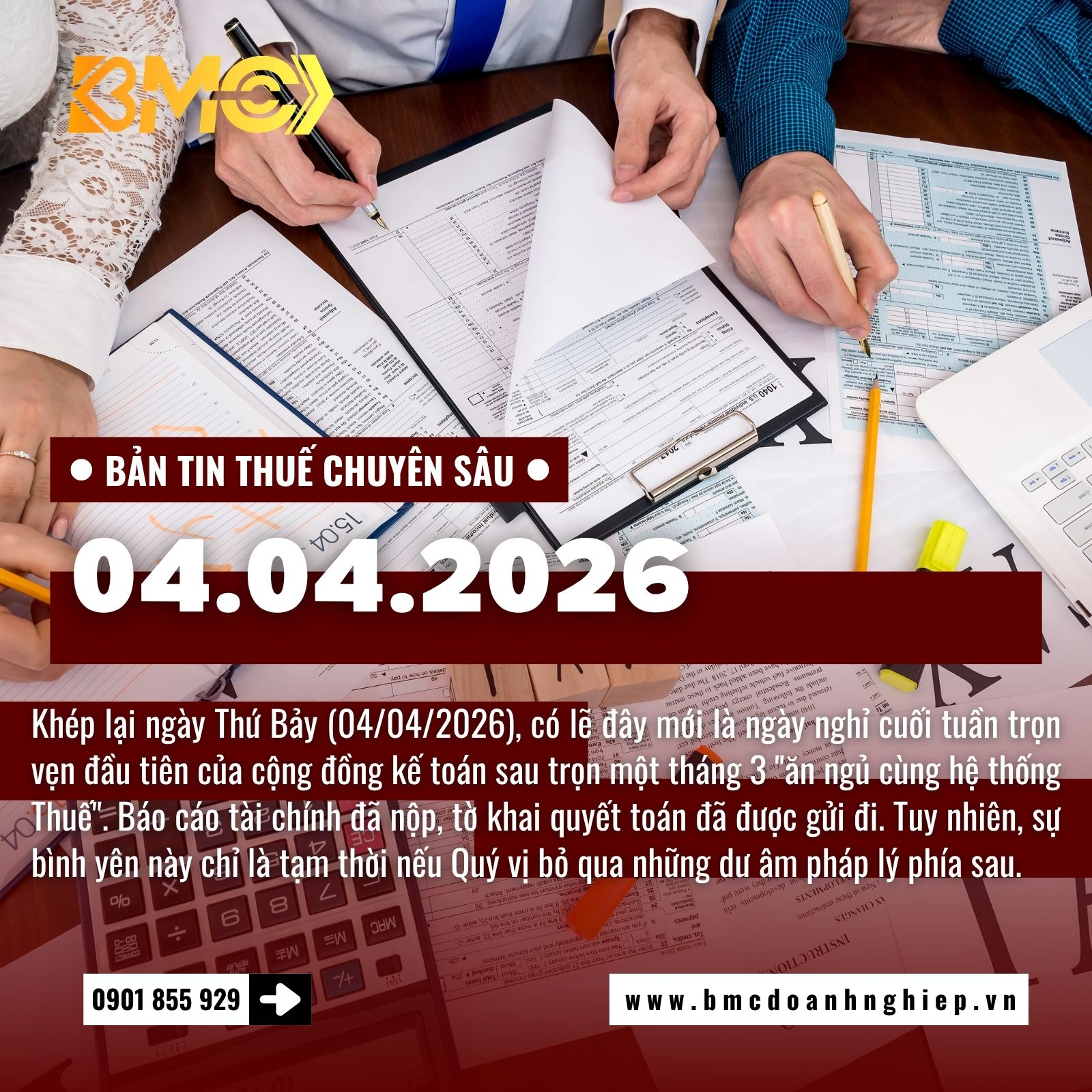 🚨 BẢN TIN THUẾ CUỐI TUẦN 04/04/2026 - THẢNH THƠI NHƯNG KHÔNG CHỦ QUAN: 3 "NÚT THẮT" CẦN THÁO GỠ NGAY HẬU QUYẾT TOÁN 🚨