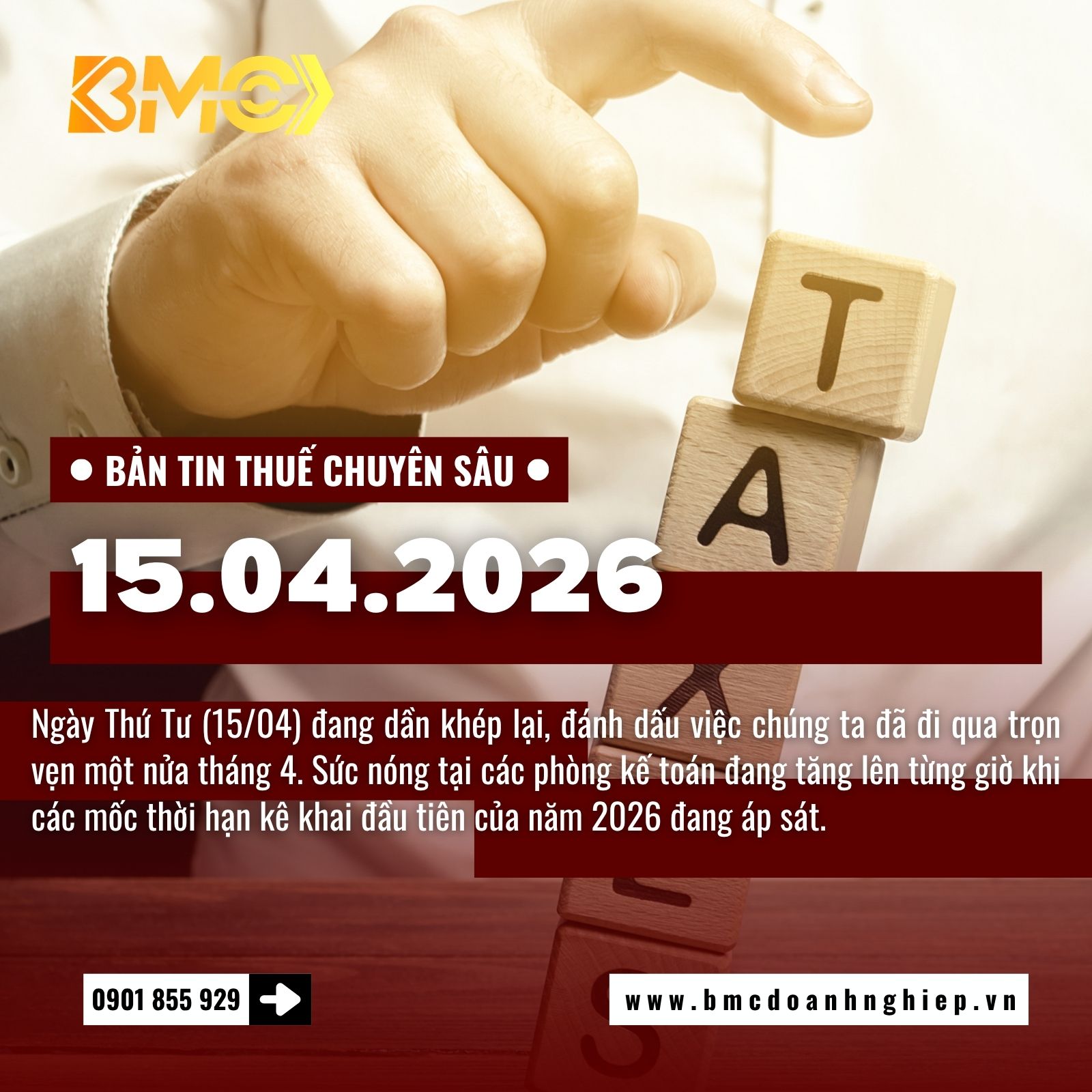 🚨 BẢN TIN THUẾ CUỐI NGÀY 15/04/2026 - BÁO ĐỘNG 5 NGÀY TỜ KHAI THÁNG 3 &amp; "CÁI BẪY" THUẾ TNDN TẠM TÍNH QUÝ 1 🚨