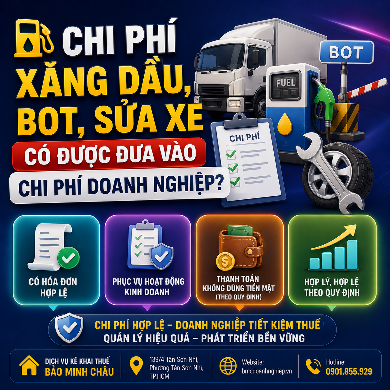 🚛 CHI PHÍ XĂNG DẦU, BOT, SỬA XE CÓ ĐƯỢC ĐƯA VÀO CHI PHÍ DOANH NGHIỆP?