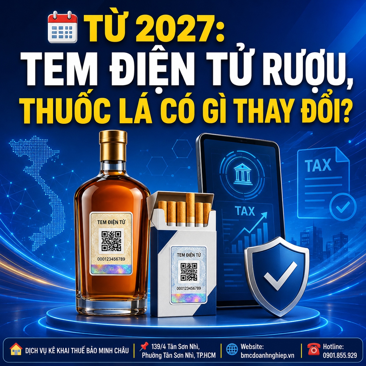 📅 TỪ 2027: TEM ĐIỆN TỬ RƯỢU, THUỐC LÁ CÓ GÌ THAY ĐỔI?