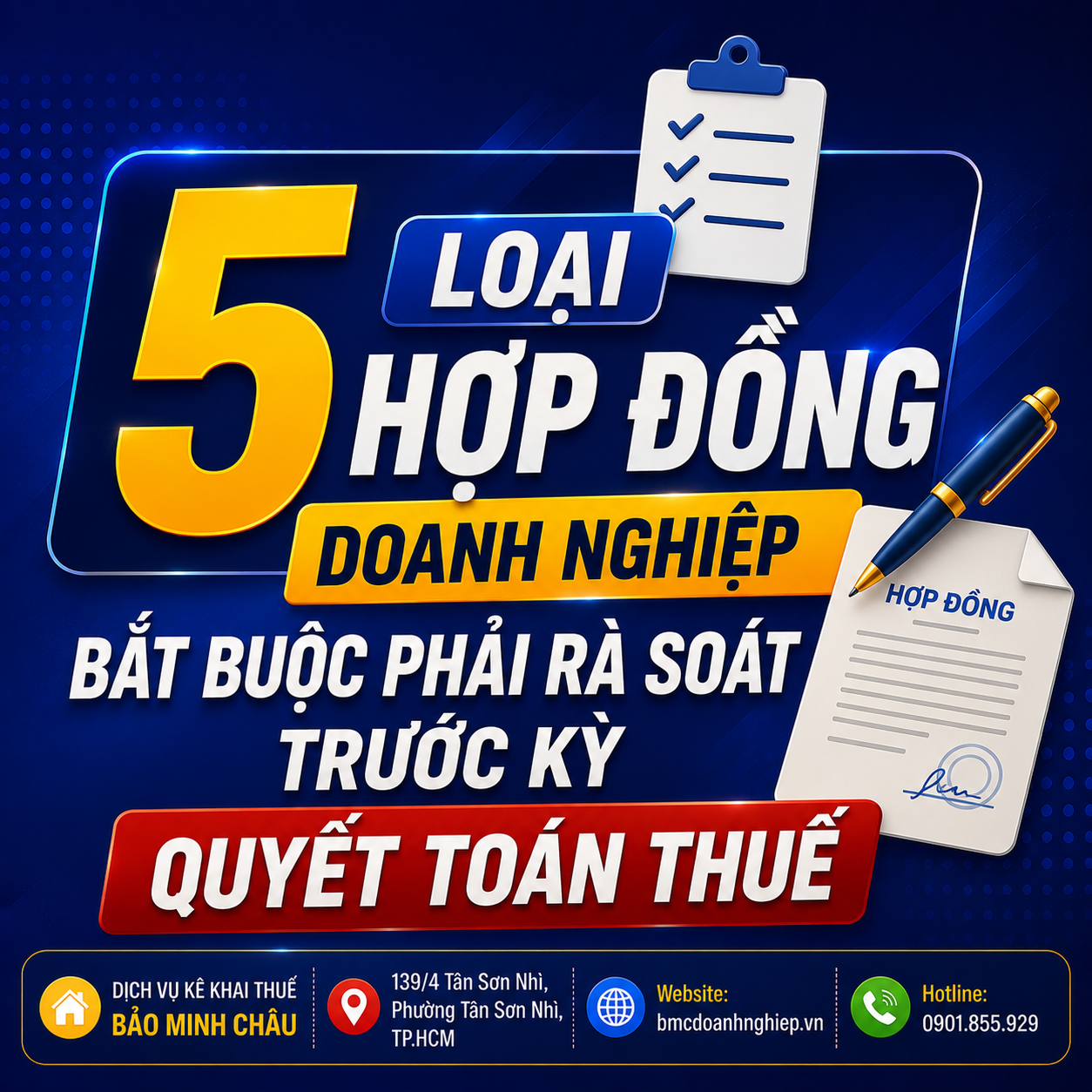 📋 5 LOẠI HỢP ĐỒNG DOANH NGHIỆP BẮT BUỘC PHẢI RÀ SOÁT TRƯỚC KỲ QUYẾT TOÁN THUẾ