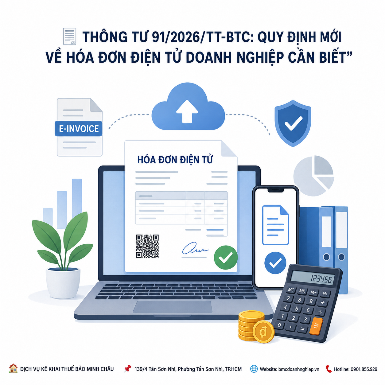 🧾 THÔNG TƯ 91/2026/TT-BTC: QUY ĐỊNH MỚI VỀ HÓA ĐƠN ĐIỆN TỬ DOANH NGHIỆP CẦN BIẾT
