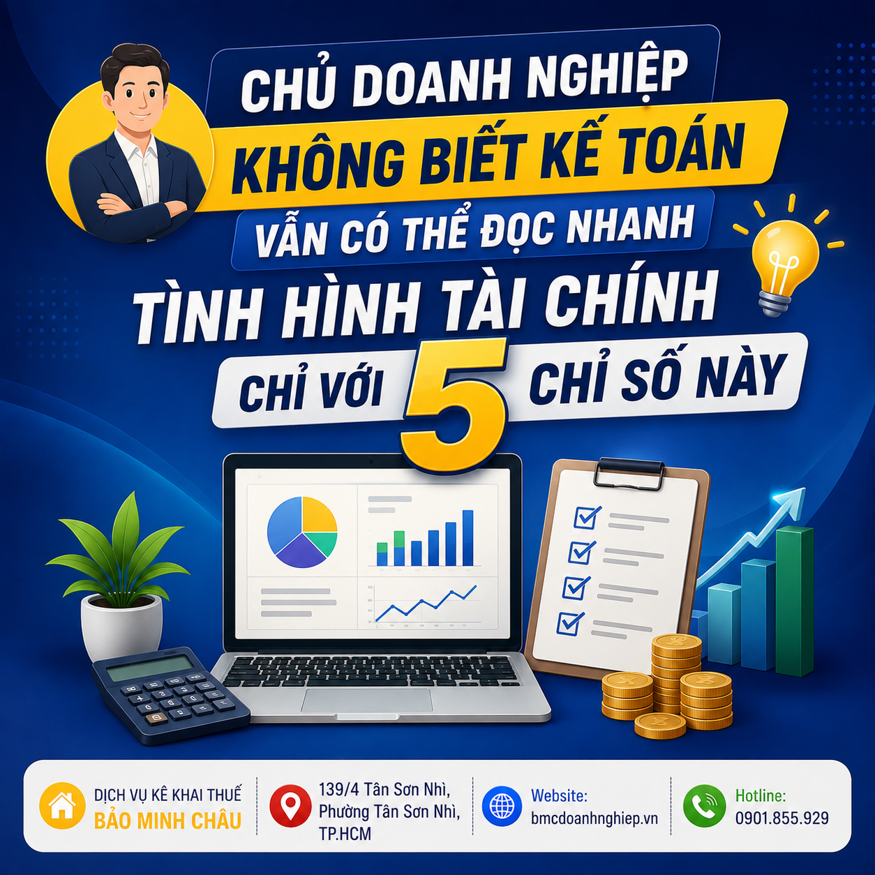 👨‍💼 CHỦ DOANH NGHIỆP KHÔNG BIẾT KẾ TOÁN VẪN CÓ THỂ ĐỌC NHANH TÌNH HÌNH TÀI CHÍNH CHỈ VỚI 5 CHỈ SỐ NÀY