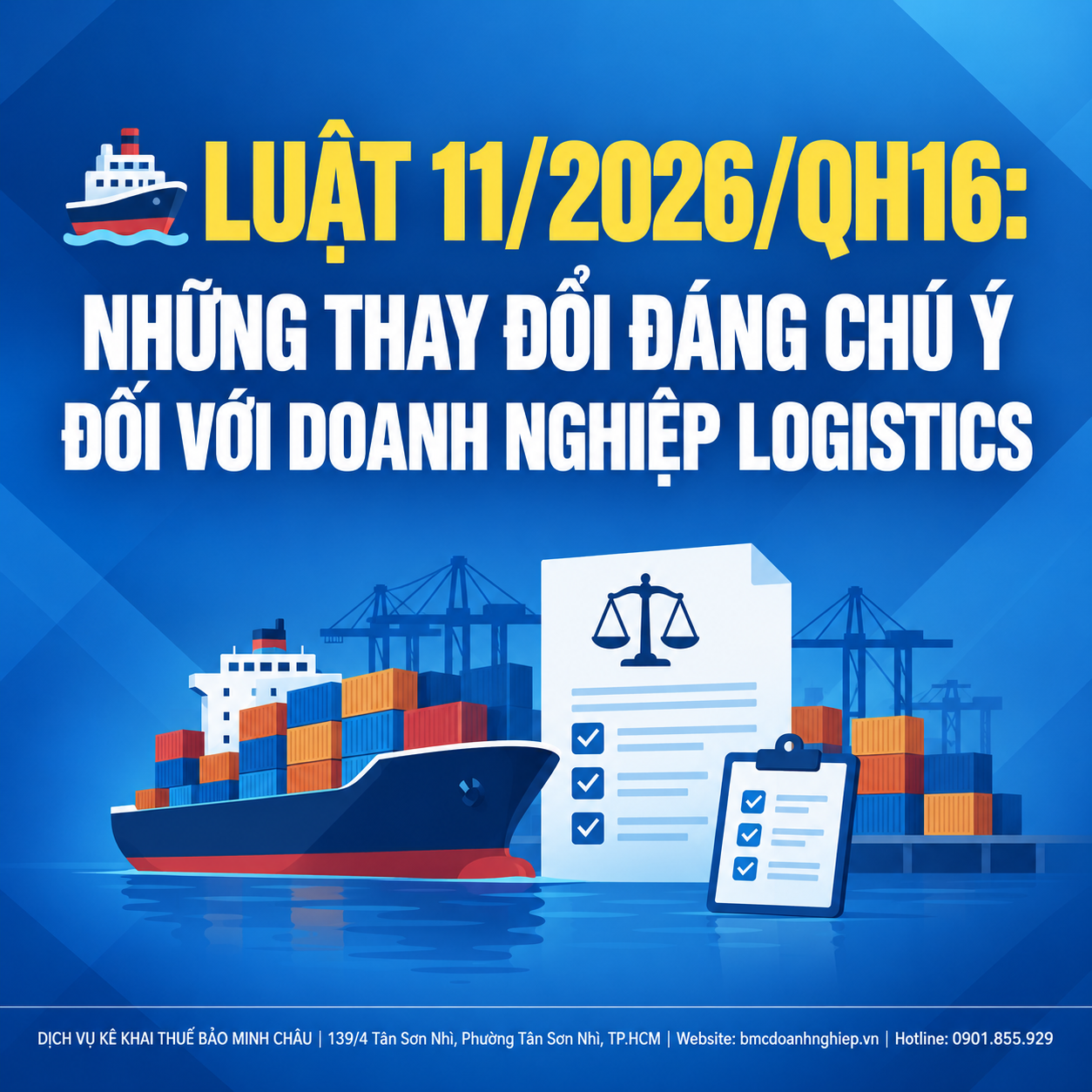 🚢 LUẬT 11/2026/QH16: NHỮNG THAY ĐỔI ĐÁNG CHÚ Ý ĐỐI VỚI DOANH NGHIỆP LOGISTICS