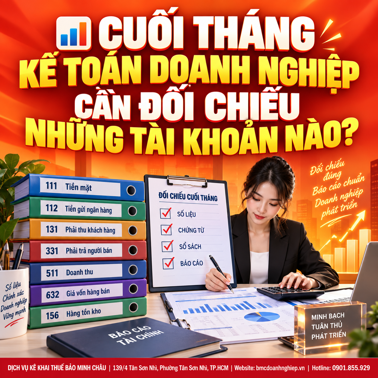 📊 CUỐI THÁNG KẾ TOÁN DOANH NGHIỆP CẦN ĐỐI CHIẾU NHỮNG TÀI KHOẢN NÀO?