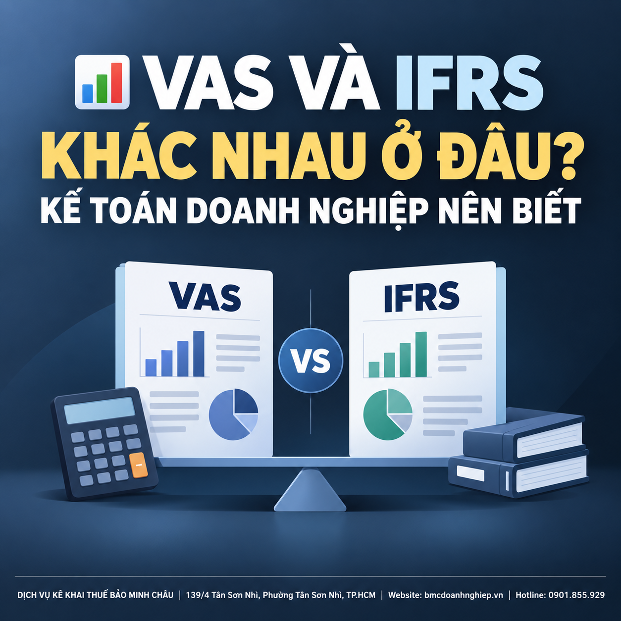 📊 VAS VÀ IFRS KHÁC NHAU Ở ĐÂU? KẾ TOÁN DOANH NGHIỆP NÊN BIẾT