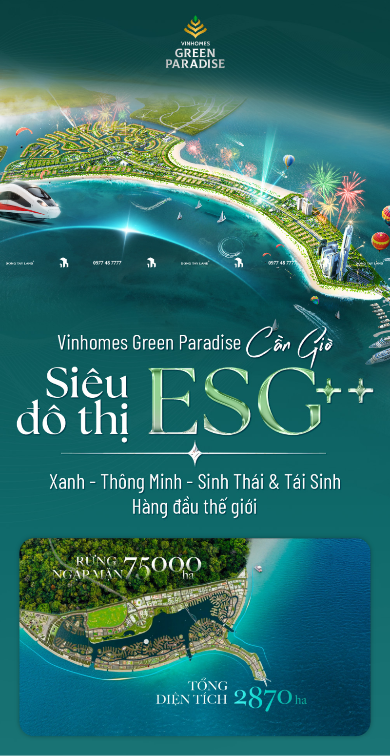 VINHOMES GREEN PARADISE CẦN GIỜ – BIỂU TƯỢNG TOÀN CẦU CỦA CHUẨN SỐNG ESG++ CAO BẬC NHẤT THẾ GIỚI