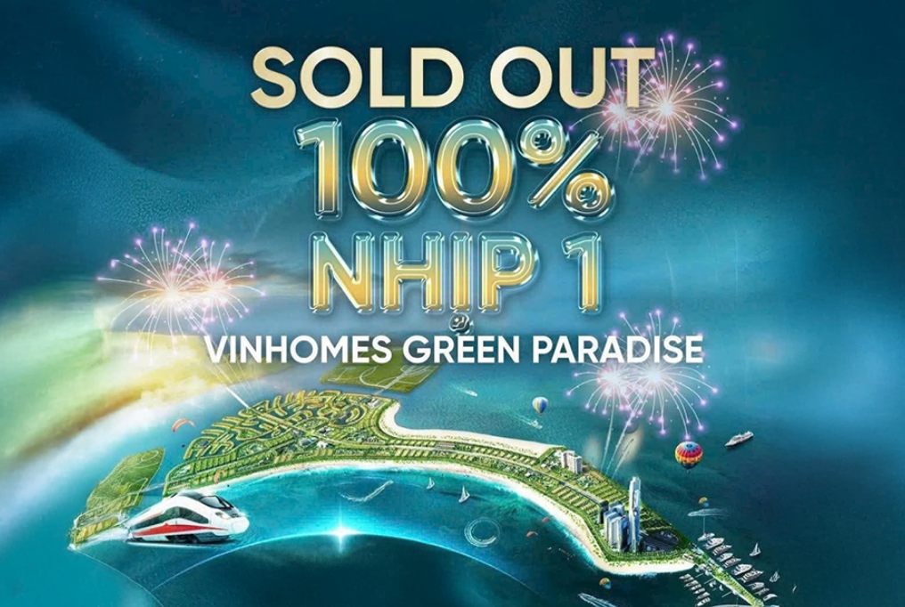 100% SOLD OUT | VINHOMES GREEN PARADISE – GIAI ĐOẠN 1