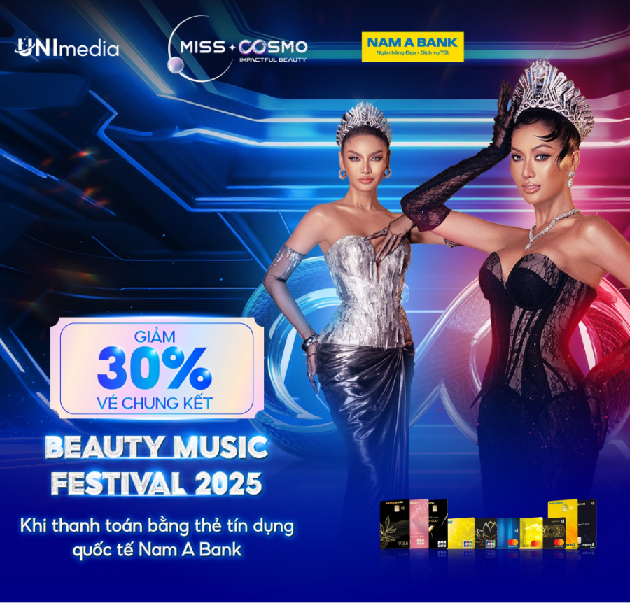 GIẢM 30% GIÁ VÉ CHUNG KẾT MISS COSMO 2025!
